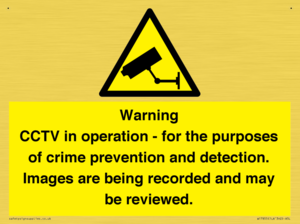 Warning CCTV in operation - for the purposes of crime prevention and detection. Images are being recorded and may be reviewed.